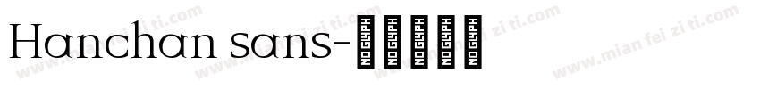 Hanchan sans字体转换